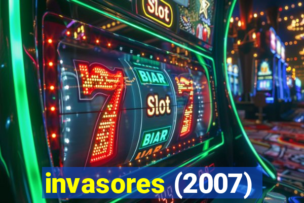 invasores (2007)